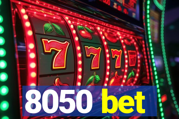 8050 bet